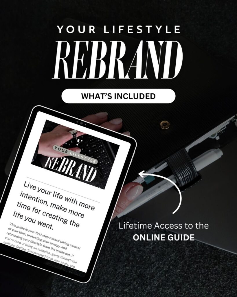 Your Lifestyle Rebrand - LifeTime Access to the Online Guide Included